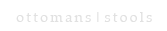 ottomans | stools